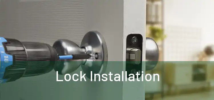  Lock Installation 