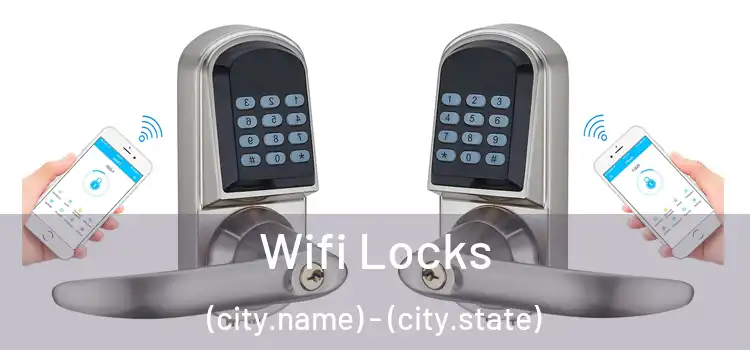  Wifi Locks (city.name) - (city.state)